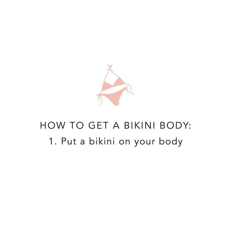 Bikini body